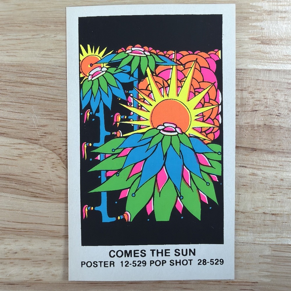 Psychedelic Blacklight Neon Vintage Pop Shot Poster Sticker 4.75x3"COMES THE SUN